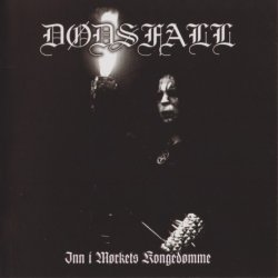 Dodsfall - Inn I Morkets Kongedomme (2012)
