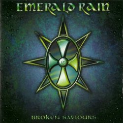Emerald Rain - Broken Saviours (1998) [Japan]