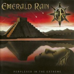 Emerald Rain - Perplexed In The Extreme (2001) [Japan]