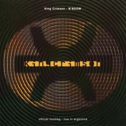 King Crimson - B'BOOM [2 CD] (1995)