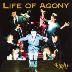 Life Of Agony - Ugly (1995) [Reissue 2013]