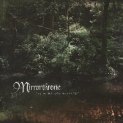 Mirrorthrone - Of Wind And Weeping (2003)