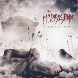 My Dying Bride - For Lies I Sire (2009)