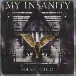 My Insanity - Solar Child (2001)