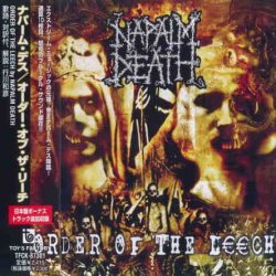 Napalm Death - Order Of The Leech (2002) [Japan]