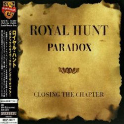 Royal Hunt - Paradox - Closing The Chapter (1998) [Reissue 2008] [Japan]