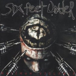 Six Feet Under - Maximum Violence (1999)