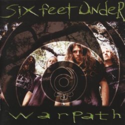 Six Feet Under - Warpath (1997)