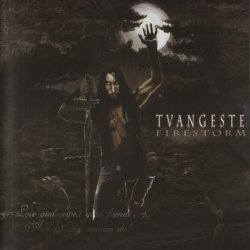 Tvangeste - Firestorm (2003)