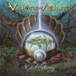 Visions Of Atlantis - Cast Away (2004)