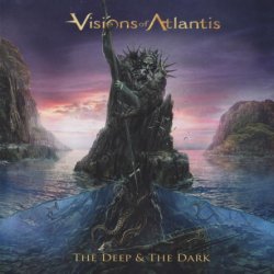 Visions Of Atlantis - The Deep & The Dark (2018) [Japan]