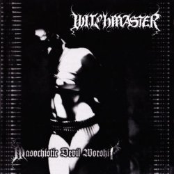 Witchmaster - Masochistic Devil Worship (2002)