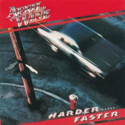 April Wine - Harder.....Faster (1979) [Reissue 2016]