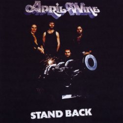 April Wine - Stand Back (1975) [Reissue 1991]