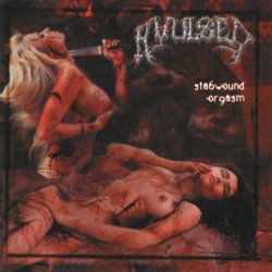 Avulsed - Stabwound Orgasm (1999)