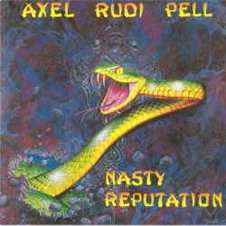 Axel Rudi Pell - Nasty Reputation (1991)