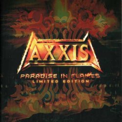 Axxis - Paradise In Flames (2006)