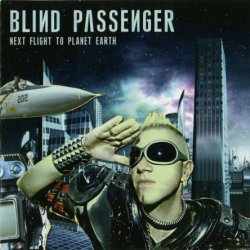 Blind Passengers - Next Flight To Planet Earth (2010)