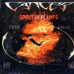 Cancer - Spirit In Flames (2005)