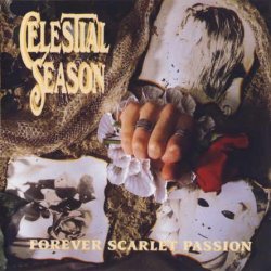 Celestial Season - Forever Scarlet Passion (1993)