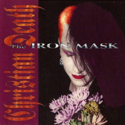 Christian Death - The Iron Mask (1992)
