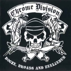 Chrome Division - Booze, Broads & Beelzebub (2008)