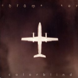Chroma Key - Colorblind (1999)