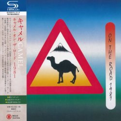 Camel - On The Road 1981 &1982 [2 CD] (2016) [Japan]