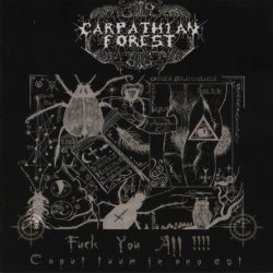 Carpathian Forest - Fuck You All (2006)