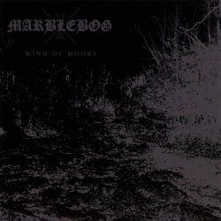 Marblebog - Wind Of Moors (2008)