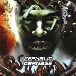 Cephalic Carnage - Conforming To Abnormality (1998) [Reissue 2008]