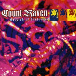 Count Raven - Messiah Of Confusion (1996)