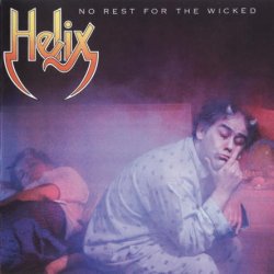 Helix - No Rest For The Wicked (1983) [Reissue 2005]