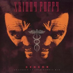 Skinny Puppy - Censor (1988) [Reissue 1991]