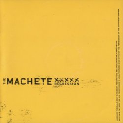 The Machete - Regression (2005)