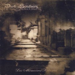 Dark Sanctuary - Les Memoires Blessees (2004)