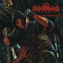 Deranged - Deeds Of Ruthless Violence (2020)