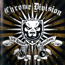 Chrome Division - 3rd Round Knockout (2011)