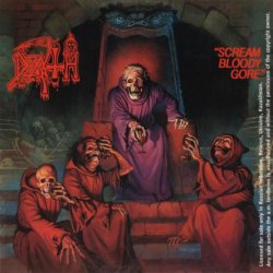 Death - Scream Bloody Gore (1987) [Edition 1999]