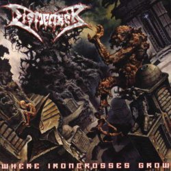 Dismember - Where Ironcrosses Grow (2004)