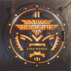 Bonfire - Fire Works (1987)