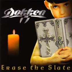 Dokken - Erase The Slate (1999) [Japan]