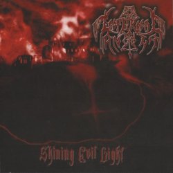 Infernal Angels - Shining Evil Light (2005)