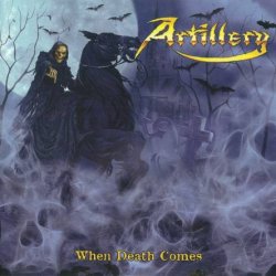 Artillery - When Death Comes (2009)