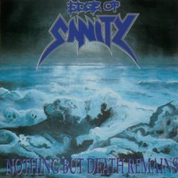 Edge Of Sanity - Nothing But Death Remains (1991)