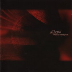 Elend - Winds Devouring Men (2003)