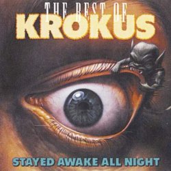 Krokus - Stayed Awake All Night (1989)