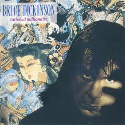 Bruce Dickinson - Tattooed Millionaire (1990)