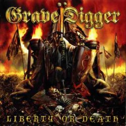 Grave Digger - Liberty Or Death (2006) [Japan]