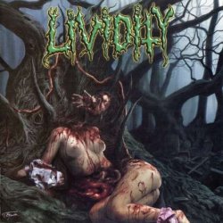 Lividity - Used, Abused And Left For Dead (2006)